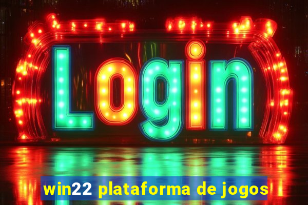 win22 plataforma de jogos